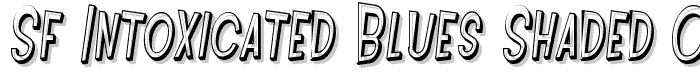 SF Intoxicated Blues Shaded Oblique font